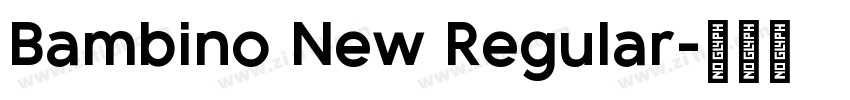 Bambino New Regular字体转换